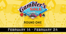 Gamblers Sale Feb 14-24